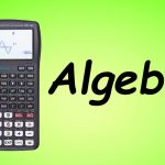 These are the type of calculator that you can use with algebra